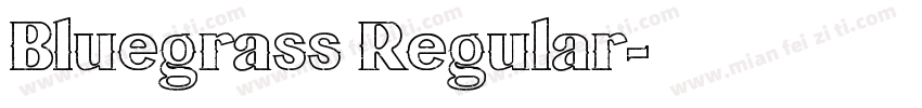Bluegrass Regular字体转换